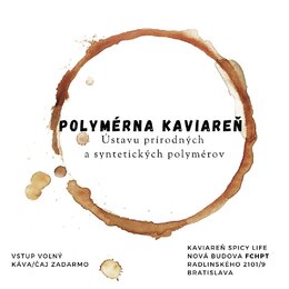 Vedecká kaviareň 27.11.2024 o 16,00 v kaviarni Spicy Life v novej budove FCHPT STU